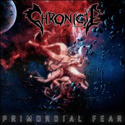 Chronicle : Primordial Fear